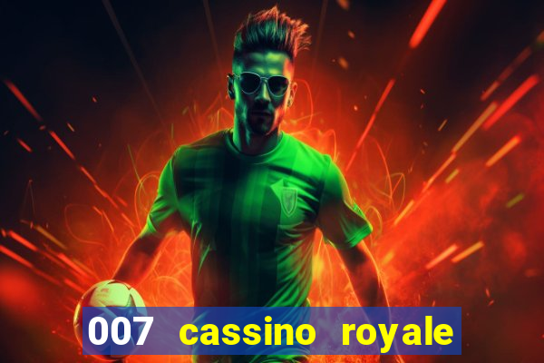 007 cassino royale download dublado avi